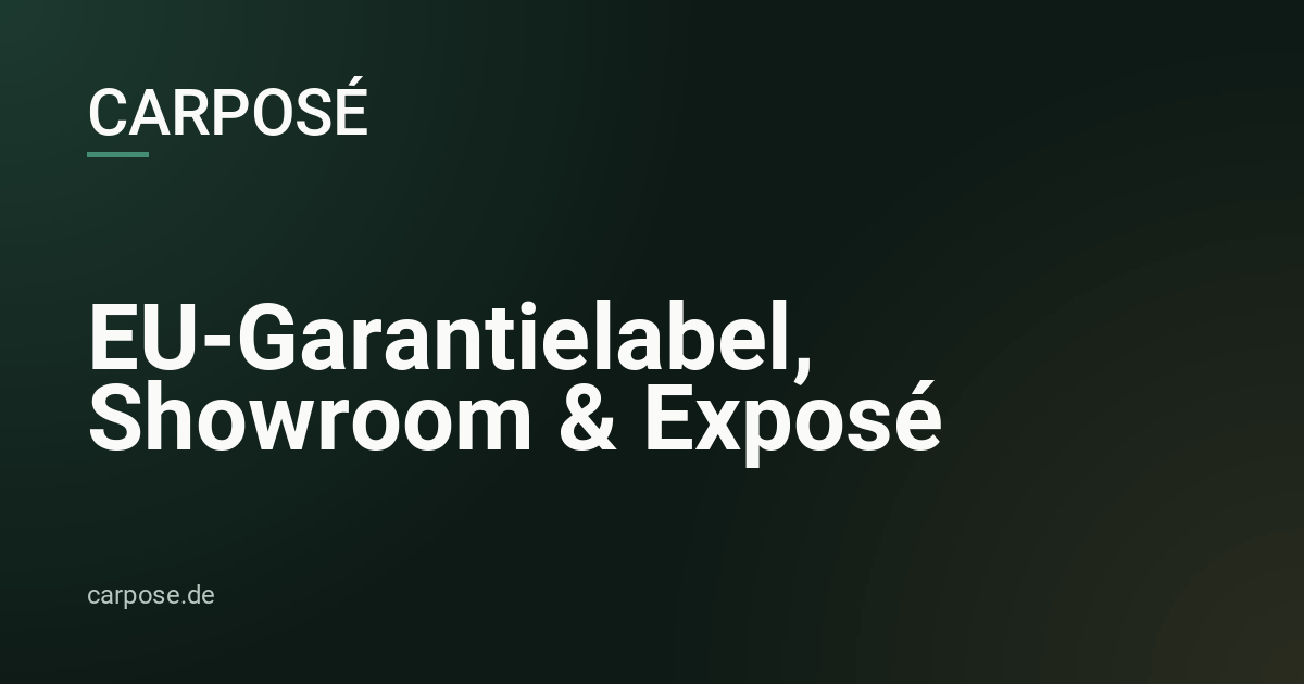 EU-Garantielabel, Showroom und Exposé: das September-Update 2026